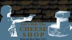 Watch Let\'s Rob the Cheese Shop Solarmovie