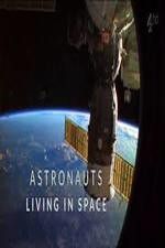 Watch Astronauts: Living in Space Solarmovie