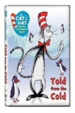 Watch The Cat in the Hat Knows A Lot About That: Told From the Cold Solarmovie