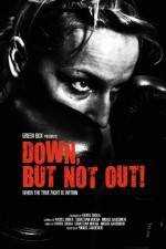 Watch Down, But Not Out! Solarmovie