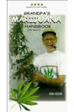 Watch Grandpa's Marijuana Handbook The Movie Solarmovie