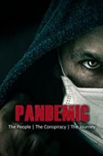 Watch Pandemic: the people, the conspiracy, the journey Solarmovie