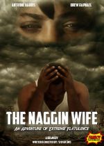 Watch The Naggin Wife: An Adventure of Extreme Flatulence Solarmovie