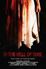 Watch In the Hell of Dixie Solarmovie