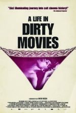 Watch A Life in Dirty Movies Solarmovie