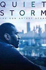 Watch Quiet Storm: The Ron Artest Story Solarmovie