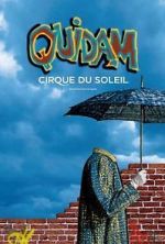 Watch Cirque du Soleil: Quidam Solarmovie