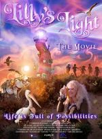 Watch Lilly\'s Light: The Movie Solarmovie