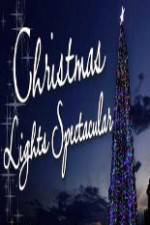 Watch Christmas Lights Spectacular Solarmovie
