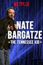 Watch Nate Bargatze: The Tennessee Kid Solarmovie