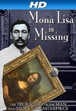 Watch The Missing Piece: Mona Lisa, Her Thief, the True Story Solarmovie