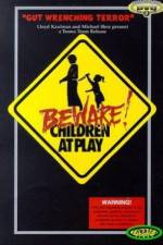 Watch Beware: Children at Play Solarmovie