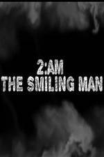 Watch 2AM: The Smiling Man Solarmovie
