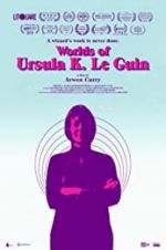 Watch Worlds of Ursula K. Le Guin Solarmovie