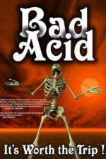 Watch Bad Acid Solarmovie