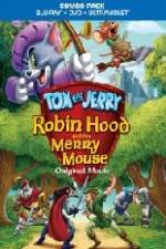 Watch Tom and Jerry Robin Hood and His Merry Mouse Solarmovie