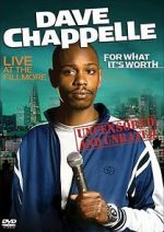 Watch Dave Chappelle: For What It\'s Worth Solarmovie