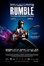 Watch Rumble The Indians Who Rocked The World Solarmovie