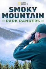 Watch Smoky Mountain Park Rangers Solarmovie