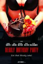 Watch Deadly Birthday Party Solarmovie