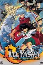 Watch Inuyasha - Affections Touching Across Time Solarmovie