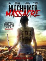 Watch Hitchhiker Massacre Megashare