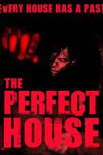 Watch The Perfect House Solarmovie