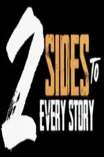 Watch 2 Sides to Every Story Solarmovie