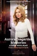 Watch Aurora Teagarden Mysteries: A Very Foul Play Solarmovie