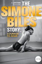 Watch The Simone Biles Story: Courage to Soar Solarmovie