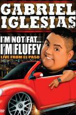 Watch Gabriel Iglesias I'm Not Fat I'm Fluffy Solarmovie
