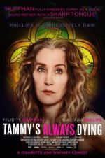 Watch Tammy\'s Always Dying Solarmovie