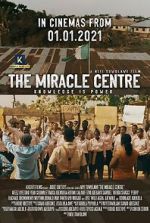 Watch The Miracle Centre Solarmovie