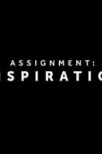 Watch Assignment Inspiration Solarmovie
