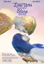 Watch Love You to the Stars and Back Solarmovie