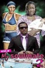Watch End Of Soul Mate 2 Solarmovie