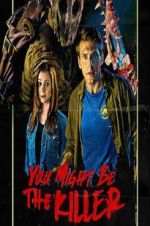 Watch You Might Be the Killer Solarmovie