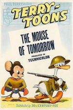 Watch The Mouse of Tomorrow (Short 1942) Solarmovie