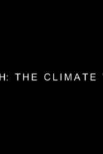 Watch Earth: The Climate Wars Solarmovie