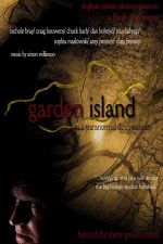 Watch Garden Island: A Paranormal Documentary Solarmovie