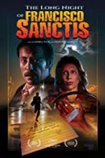 Watch The Long Night of Francisco Sanctis Solarmovie