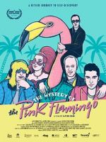 Watch The Mystery of the Pink Flamingo Solarmovie