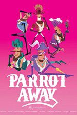 Watch Parrot Away Solarmovie