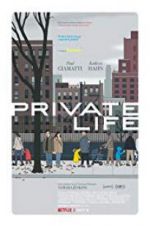 Watch Private Life Solarmovie