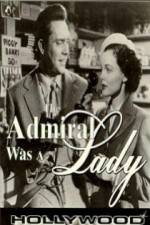 Watch The Admiral Was a Lady Solarmovie