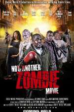 Watch Not Another Zombie Movie....About the Living Dead Solarmovie