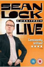 Watch Sean Lock - Lockipedia Live Solarmovie