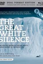 Watch The Great White Silence Solarmovie