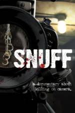 Watch Snuff: A Documentary About Killing on Camera Solarmovie