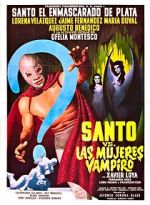 Watch Santo vs. the Vampire Women Solarmovie